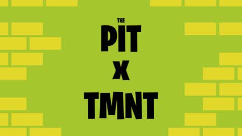 TMNT X PIT