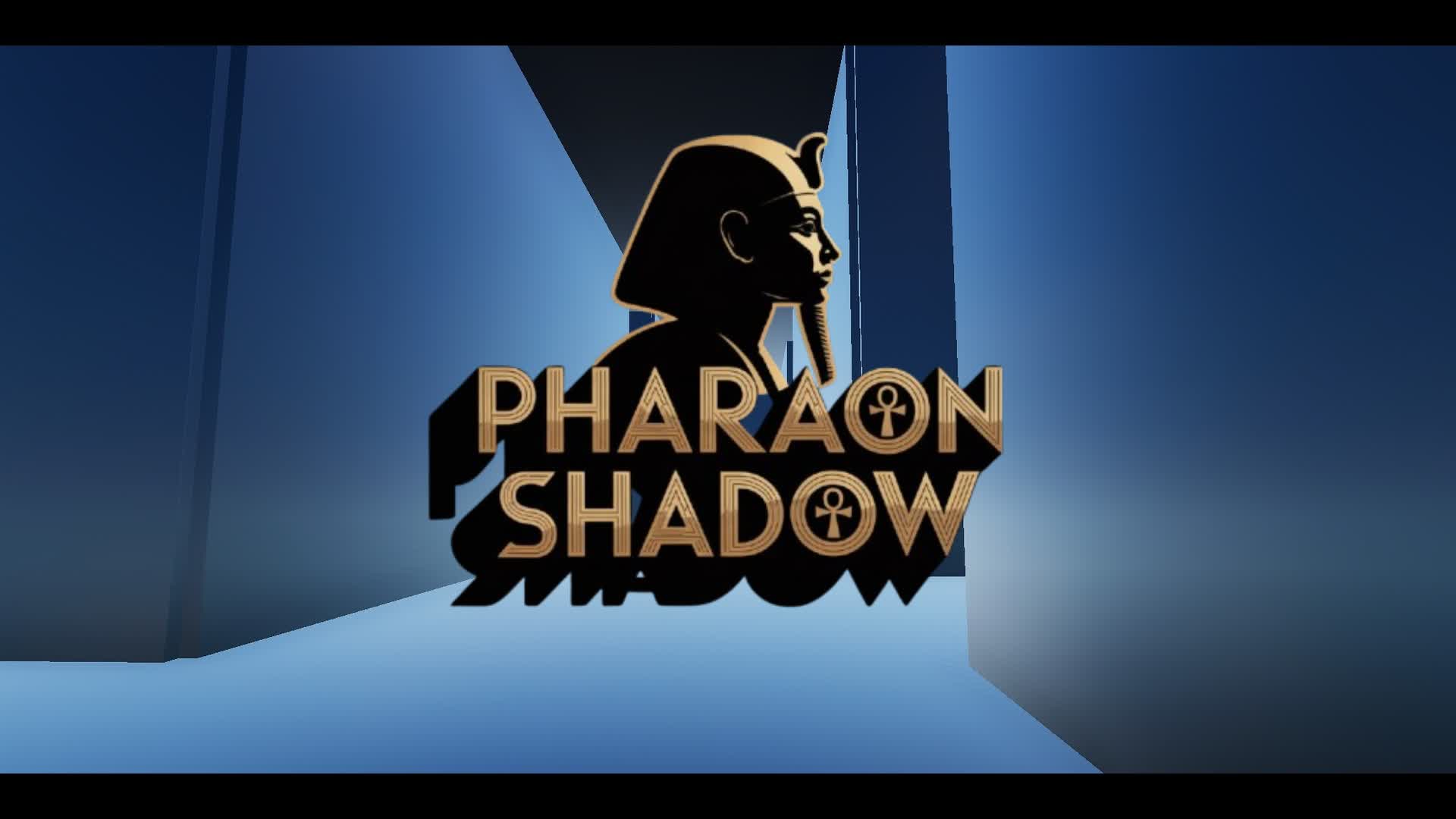 PHARAON SHADOW