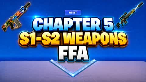 🔥 CHAPTER 5 S1-S2 WEAPONS FFA