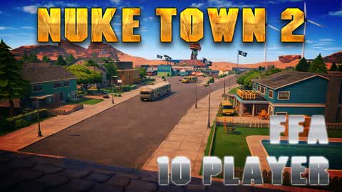 Nuke Town 2 FFA