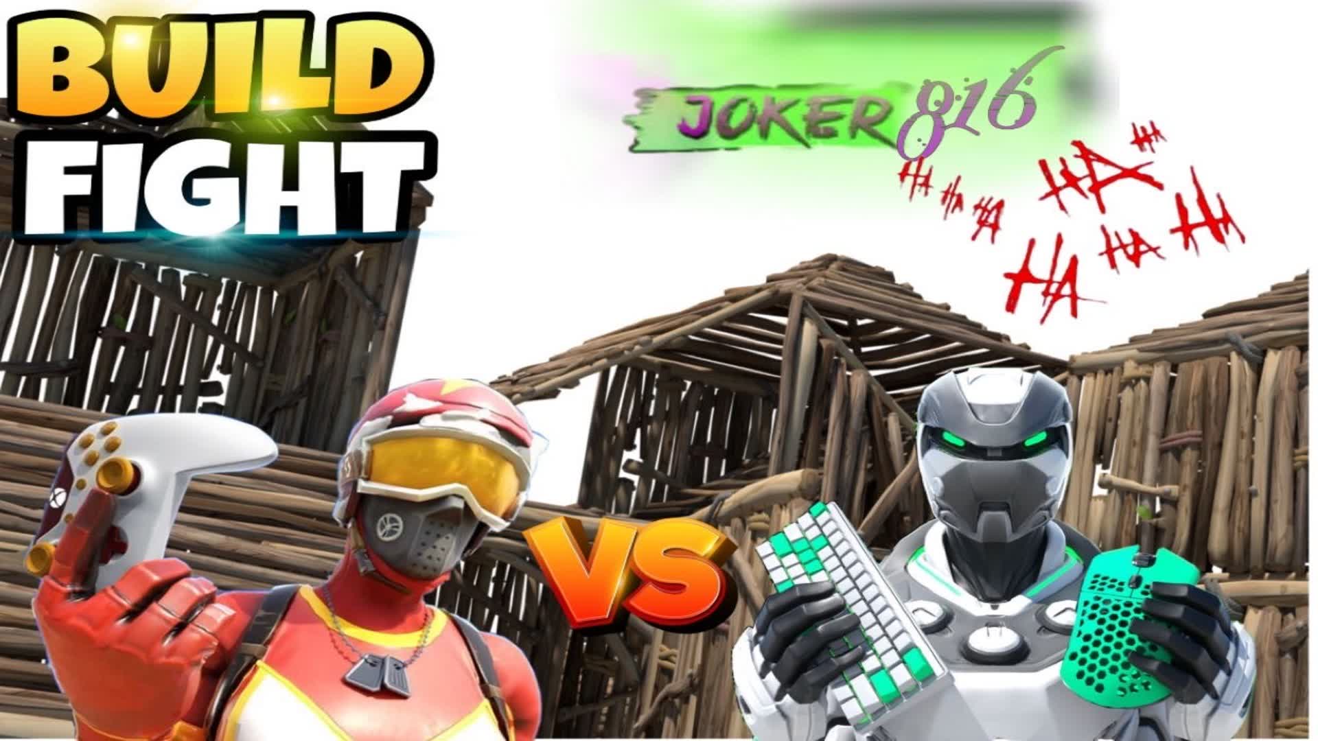 Joker816 1v1 BUILDFIGHT !