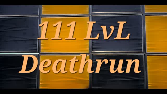 111 LvL Deathrun