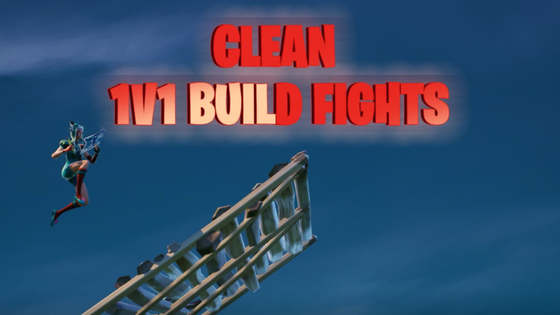 CLEAN 1V1 BUILD FIGHTS