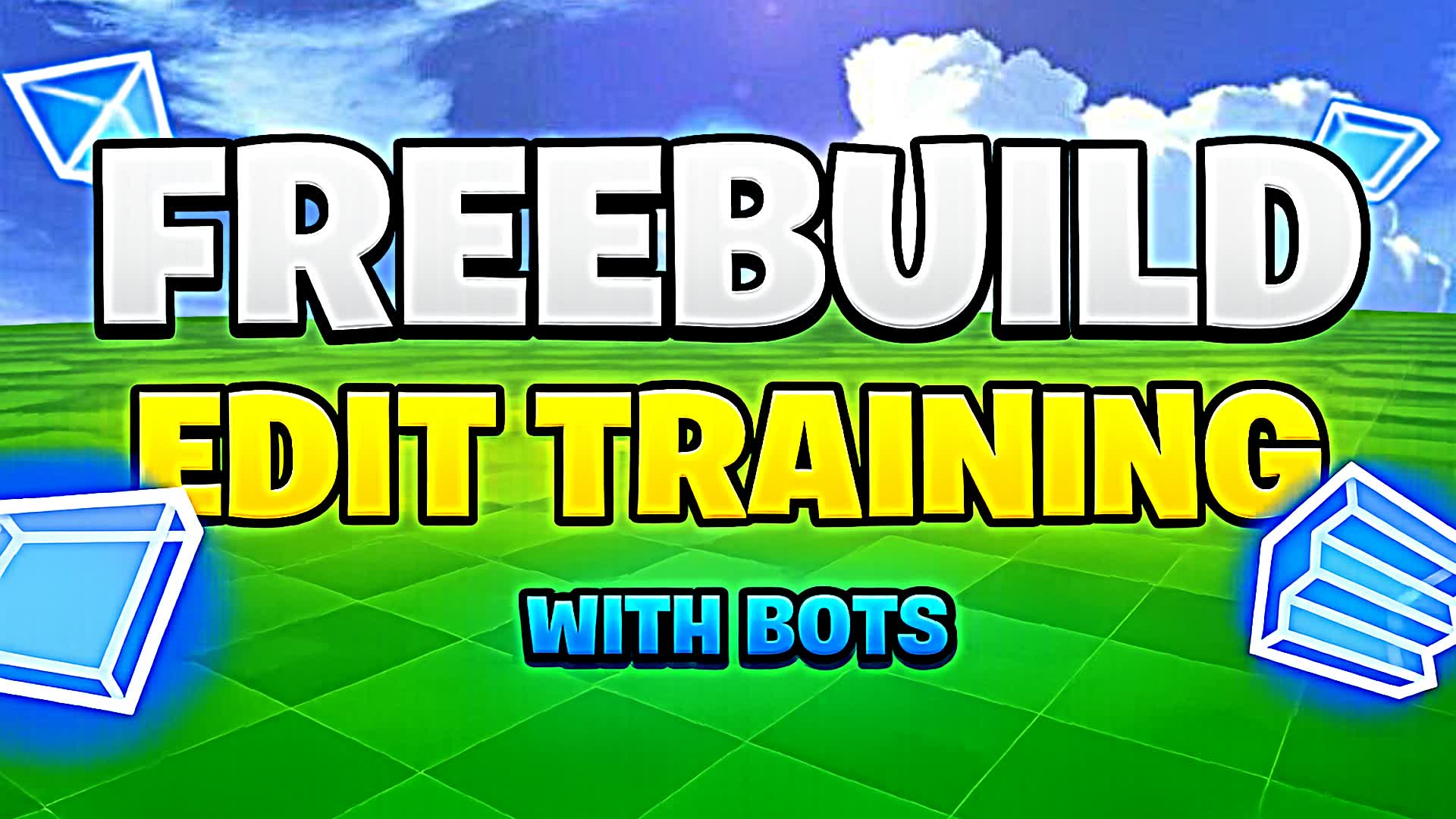 FREEBUILD EDIT TRAINING (WITH BOTS)