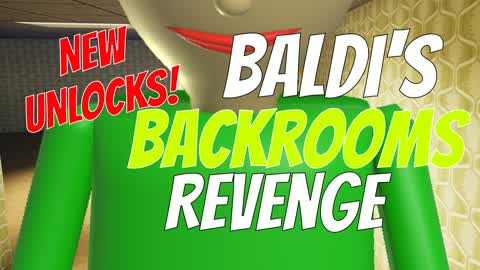 Baldi's Backrooms Revenge Baldi Basics