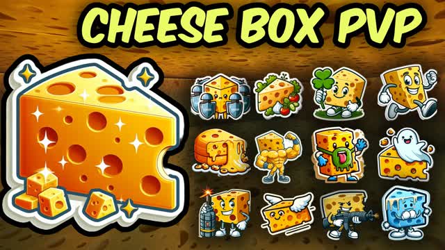 CHEESE BOX PVPđ§