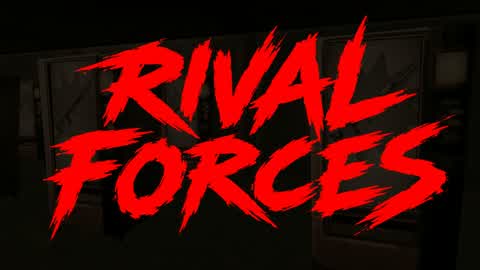 RIVAL FORCES