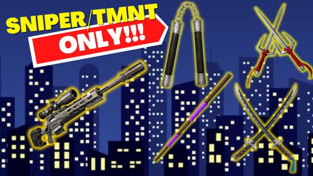 TMNT Sniper/Mythics ONLY Gun Game!