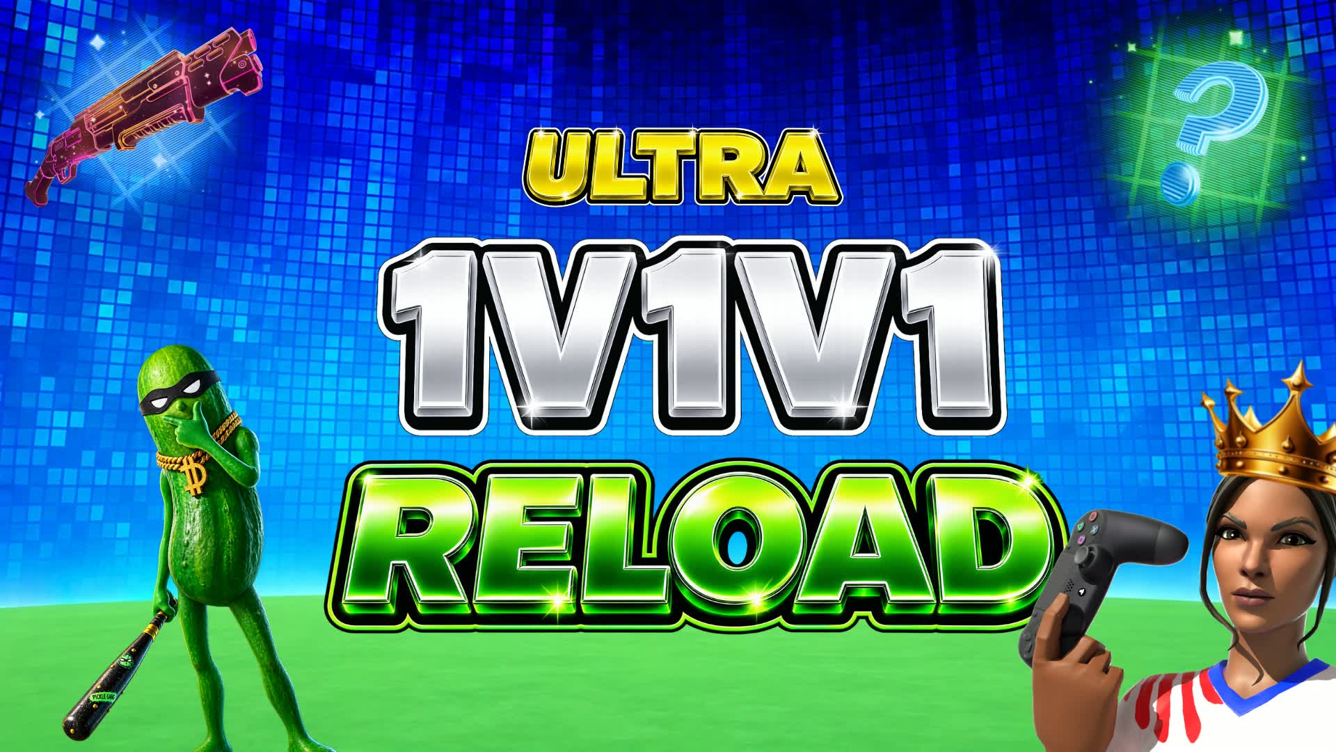 ULTRA 1V1V1 RELOAD