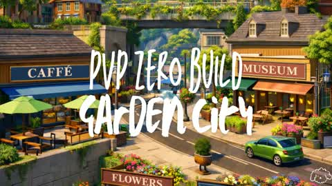 PvP Zero Build - Garden City
