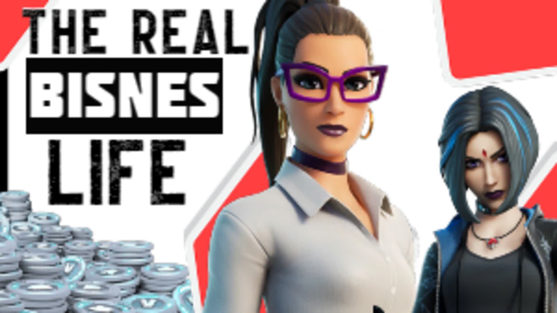 The_Real_Bisnes_Life