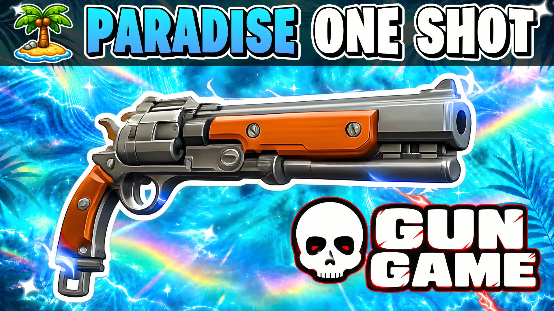 🌴 PARADISE ONE SHOT GUN GAME