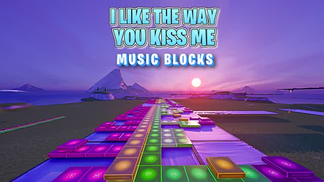 i like the way you kiss me Music Blocks