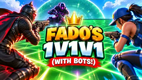 FADO’S 1v1v1 (WITH BOTS!)