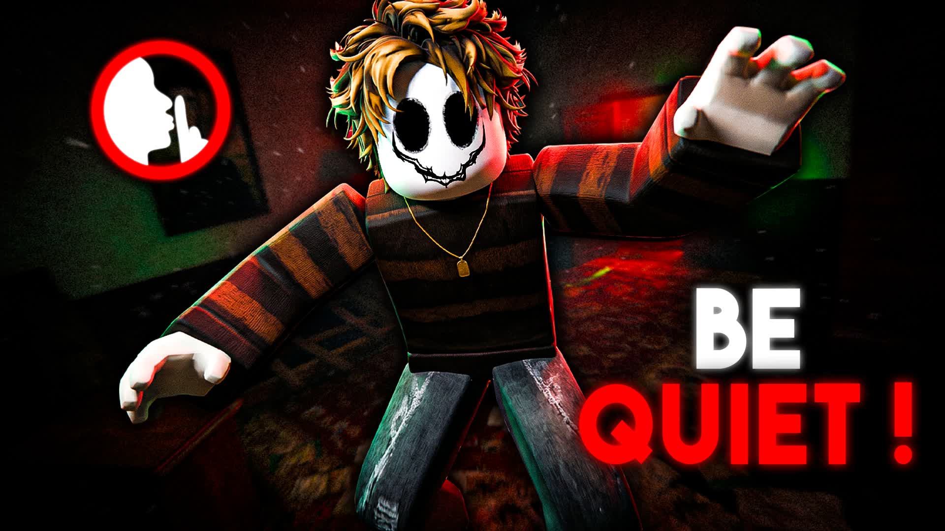 🎙️ BE QUIET ! [ホラーサバイバル]