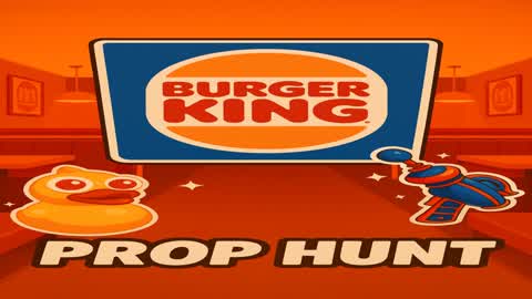 BK PROP HUNT 🍔