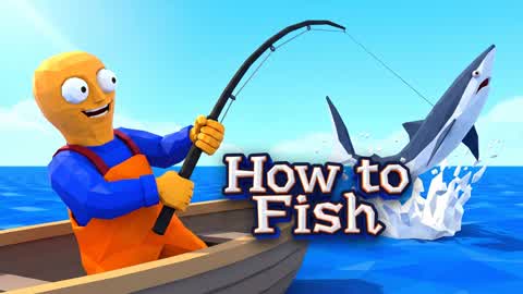 How To Fish