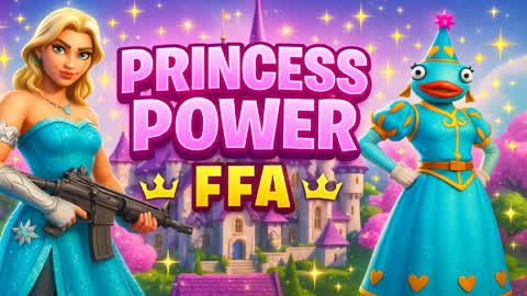 🏰 PRINCESS POWER FFA 👸