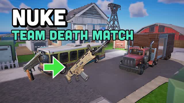 NUKE - Team Deathmatch