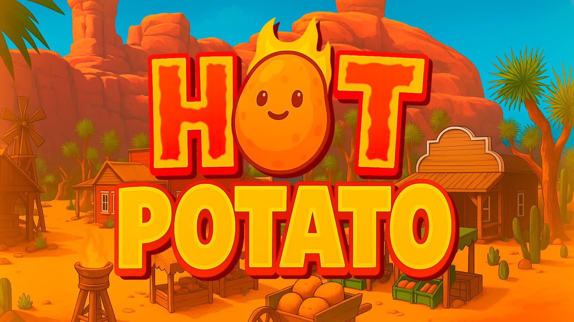 🔥 HOT POTATO 🥔