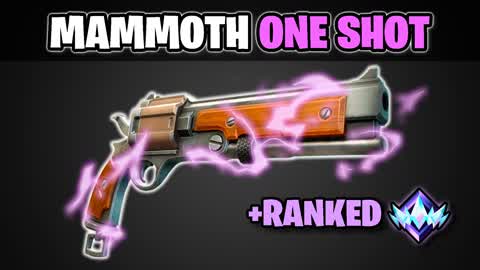 MAMMOTH ONE SHOT [RANKED] - FREE FOR ALL