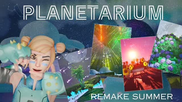 PLANETARIUM🌟REMAKE Summer🌻-STARVIEW-