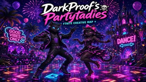 Darkproof's PARTY PARADISE