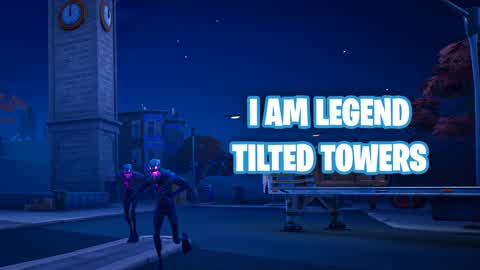 I am Legend - Tilted Towers