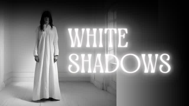 [HORROR] White Shadows