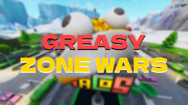 GREASY ZONE WARSâ