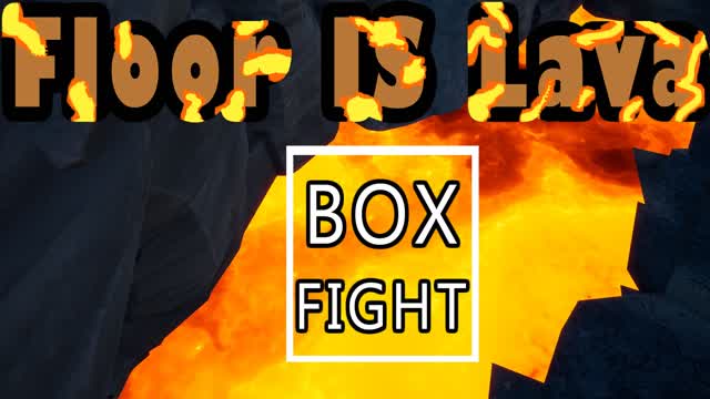 Capture 1 – Box Fight: The Floor is Lava