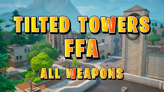🔥TILTED TOWERS FFA🔥