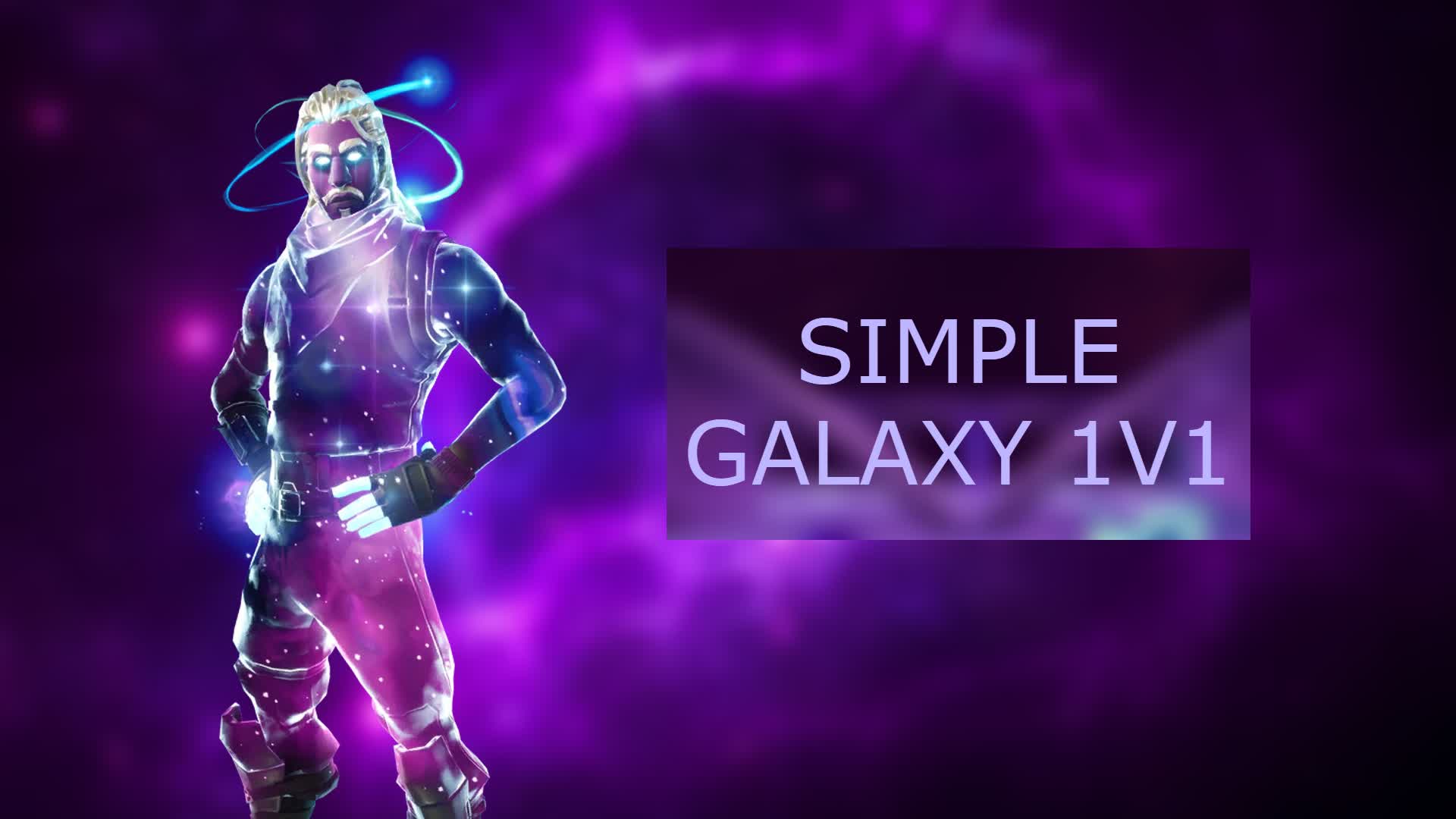 SIMPLE GALAXY 1V1