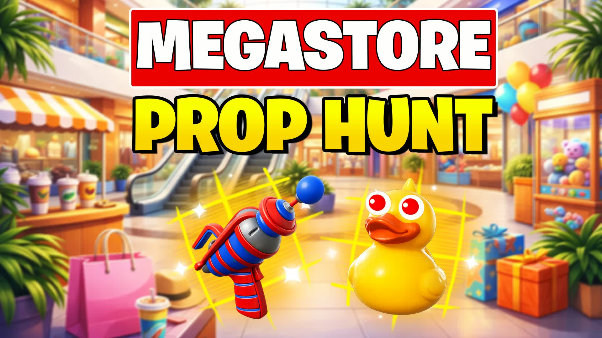 MEGASTORE PROP HUNT