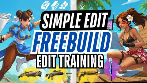 SIMPLE EDIT: FREEBUILD EDIT TRAINING