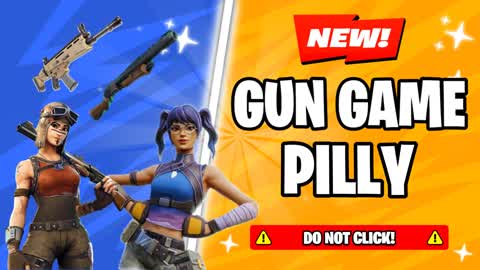GUN GAME PILLY