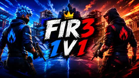 Fir3 1V1