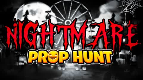 NIGHTMARE PROP HUNT 🎪