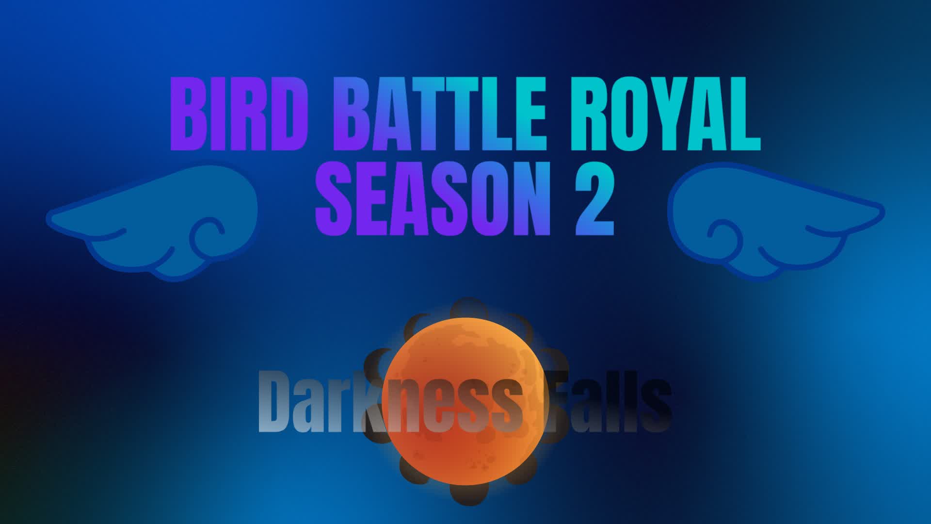 Bird BR: S2 "DARKNESS FALLS"