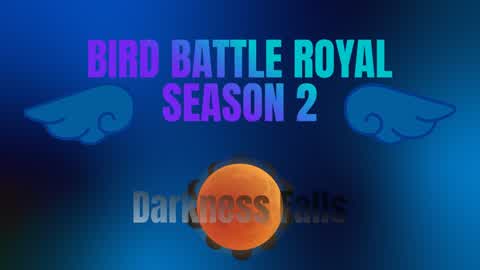 Bird BR: S2 "DARKNESS FALLS"