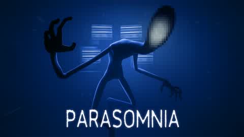 Parasomnia [HORROR]