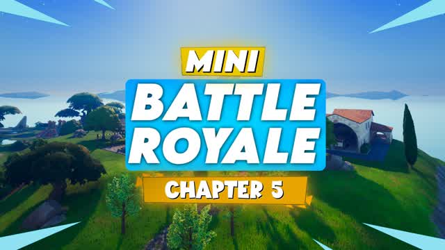 MINI BATTLE ROYALE (CHAPTER 5)