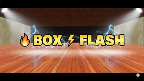 🔥 BOX ⚡️ FLASH