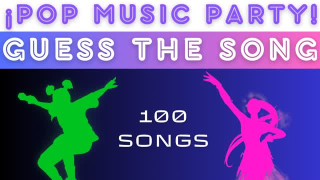 đ”đ€Pop Music Party â Guess The Songđ€đ”