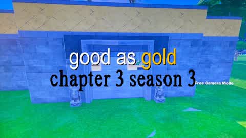 Good As Gold (Chapter 3 season 3)