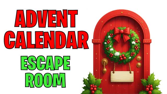 ADVENT CALENDAR 🎁  Escape Room