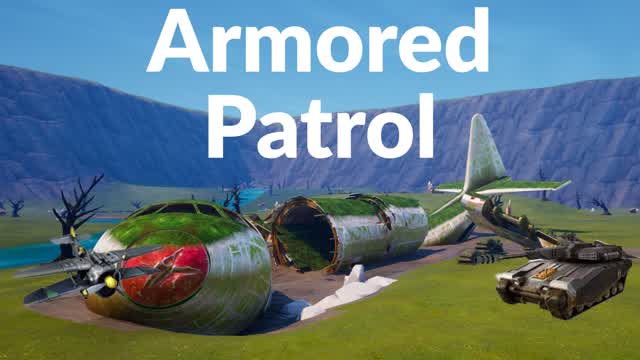 Armored Patrol💥💥💥