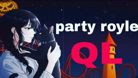 👻 PARTY ROYALE QL 👻