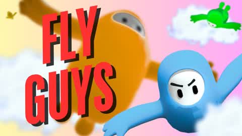 Fly Guys