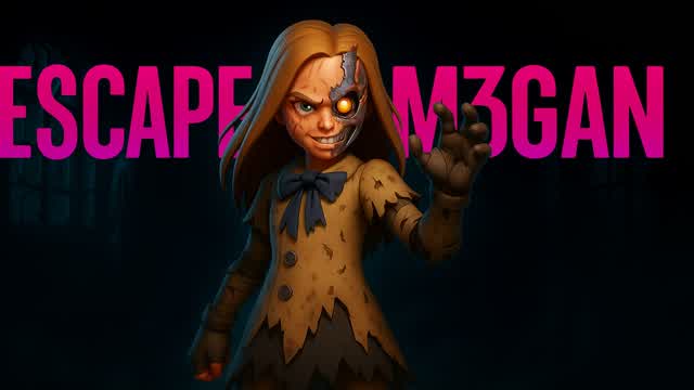 ESCAPE M3GAN [HORROR]